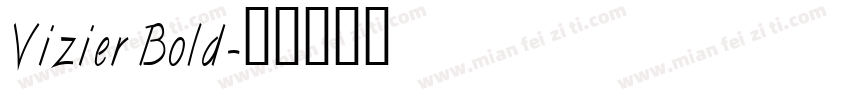 Vizier Bold字体转换